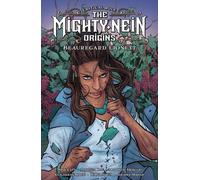 Mae Catt Marisha Ray Ma Critical Role: The Mighty Nein Origins - Beaure (Relié)