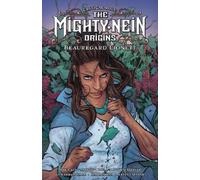 Critical Role: The Mighty Nein Origins – Beauregard Lionett – Relié