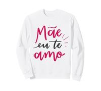 Mae EU Te Amo Mom I Love You Mama Fête des Mères Portugais Sweatshirt