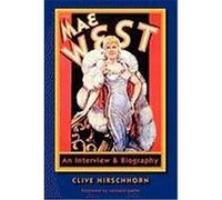 Mae West: An Interview & Biography Hirschhorn, Clive (Auteur)