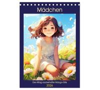Mädchen. Der Alltag zauberhafter Manga-Girls (Tischkalender 2026 DIN A5 hoch), CALVENDO Monatskalender: Einblick in das aufregende Leben lieblicher Kinder!