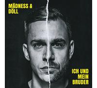 Mädness & Döll - Ich und Mein Bruder