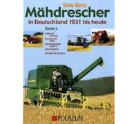 Mähdrescher In Deutschland Von 1932 Bis Heute 2