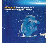 Mäkkelä - Skoda Blue and The Black Legged Jesus