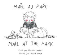 Maël au parc Maël at the park, Edition bilingue anglais-français - Quentin Lambert - Lambert Quentin - broché - Album jeunesse dès 6 ans