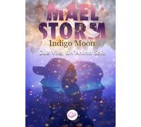 MAELSTORM: Due Vite, Un'Anima Sola (Collana Muse Romance - PubMe)