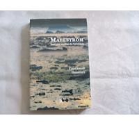 Maelström. Seul aux confins du Spitzberg