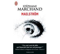 Maelström - Stéphane Marchand - J'ai Lu - Poche - Roman
