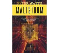 (MAELSTROM ) BY Watts, Peter (Author) Paperback Published on (01 , 2009)
