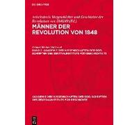 Männer Der Revolution Von 1848, Band 2, Akademie Der Wissenschaften Der Ddr. Schriften Des Zentralinstituts Für Geschichte 73