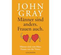 John Gray Matth – Männer sind anders, Frauen auch: Männer sind vom Mars. F – Poche