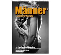 Männer ... und ihre Wurzeln (Wandkalender 2026 DIN A3 hoch), CALVENDO Monatskalender: Ästhetische Aktaufnahmen