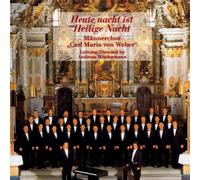 Männerchor Carl Maria Von Weber - Heute Nacht Ist Heilige Nacht