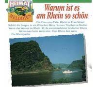 Männerchor der BASF, Herbert Dentler und die Sternenburger, Günter Wewel, Der Chor der Deutschen Weinstraße, Wolfgang Anheisser, MGV "Concordia" Eitorf-Kelters, Die Domstädter, Ellen Friese, Horst Muys, Hans Uwe Schneider, - Warum ist es am Rhein so schön
