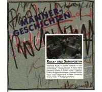 Männergeschichten - Rock- und Songpoeten - Thommie Bayer, Gunter Gabriel, Gerhard Schöne, Robert Long, Hannes Wader, Franz Josef Degenhardt, u.a.m.