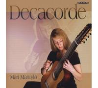 Mäntylä Mari|Jalkanen Pekka|Dowland John|Bach Johannsebastian - Decacorde