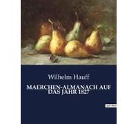 Maerchen-Almanach Auf Das Jahr 1827