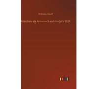 Märchen Als Almanach Auf Das Jahr 1828