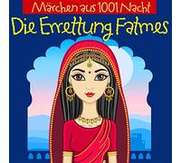 Märchen Aus 1001 Nacht - Die Errettung Fatmes [Import]