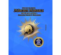 Märchen Mandala Malbuch: Ausmalen, träumen und entdecken - Mandalas, Märchen & Labyrinthe ab 3 Jahren