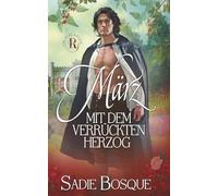März mit dem verrückten Herzog