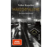 Märzgefallene – Cinquième roman de Rath – De l'auteur du roman à l'origine de Babylon Berlin