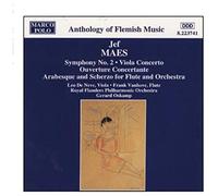 Gerard Oskamp – MAES : Symphonie n° 2 / Concerto pour alto / Ouverture concertante / Arabesque et Scherzo