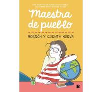 Maestra de pueblo. Borrón y cuenta nueva