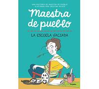 Maestra de pueblo. La escuela vaciada