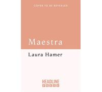 Maestra The Story of Classical Music by the Silenced Women Who Wrote It - Laura Hamer - Headline Press - ebook (ePub) - Livre