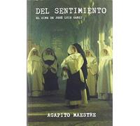 Maestre Sánchez, A: Del Sentimiento : El Cine De José Luis G