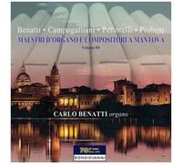Maestri D'organo E Compositori A Mantova - Vol. 3