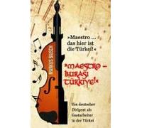 Maestro ... Das Hier Ist Die Türkei!