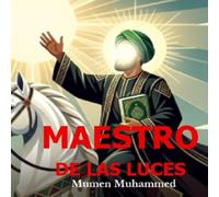 MAESTRO DE LAS LUCES: A graphic novel about the revolution of Imam Hussein ibn Ali