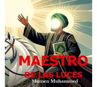 MAESTRO DE LAS LUCES: Una novela gráfica sobre la revolución del Imam Hussein ibn Ali