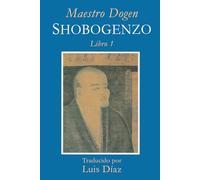 Maestro Dogen Shobogenzo - Libro 1