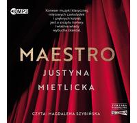 Maestro - Justyna Mietlicka (livre audio en polonais)