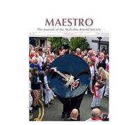 Maestro No.10: The Journal of the Malcolm Arnold Society
