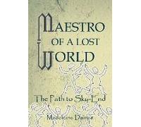Maestro Of A Lost World