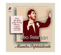 Reisman, Leo - Maestro Sophisticate
