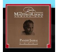Maestro's Choice Series One - Pandit Jasraj by Kumar Gandharva
