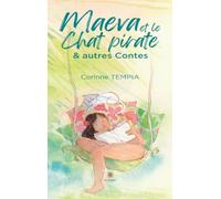 Maeva et le chat Pirate et autres Contes