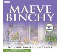 Maeve Binchy: No Nightingales, No Snakes