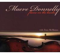 Maeve Donnelly - Flame on The Banks [Import]