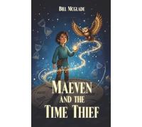 Maeven And The Time Thief