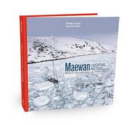 Maewan, l'aventure arctique
