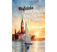 Mafalda and the Lost Turtles of Venice