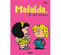 Quino – Mafalda – Tome 8 – Mafalda et ses amis – Cartonné