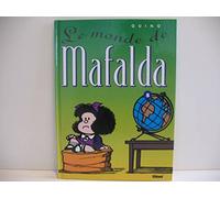 Mafalda, tome 5 : Le Monde de Mafalda
