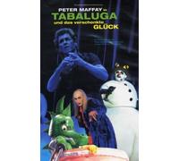 Maffay, Peter - Tabaluga und das verschenkte Glück